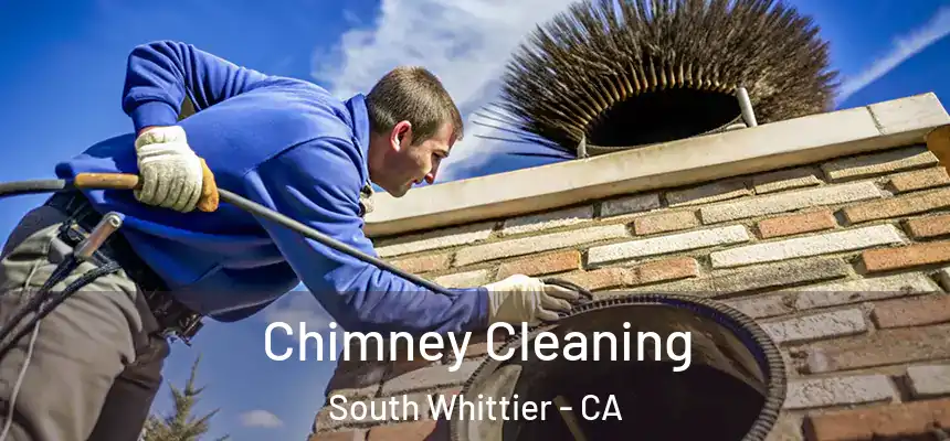 Chimney Cleaning South Whittier - CA